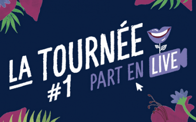 Le printemps du rire s’adapte et vous propose la tournée #1 PART EN LIVE