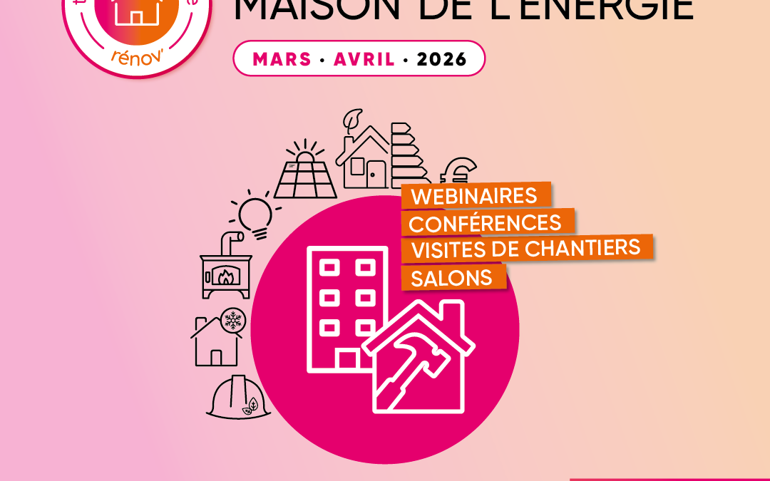 Les rendez-vous de la Maison de l’énergie vous attendent !